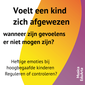 Heftige emoties hoogbegaafde kinderen